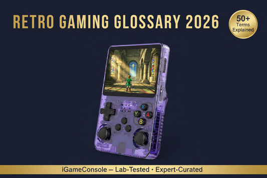 Retro gaming glossary 2026 50 terms ROM emulator save state RetroArch BIOS shader input lag complete guide iGameConsole